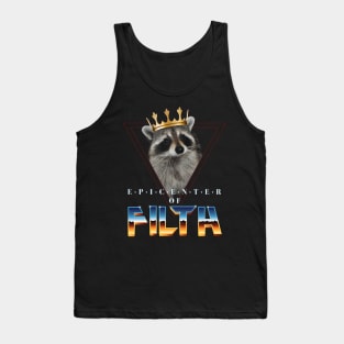 Epicenter of Filth Tank Top